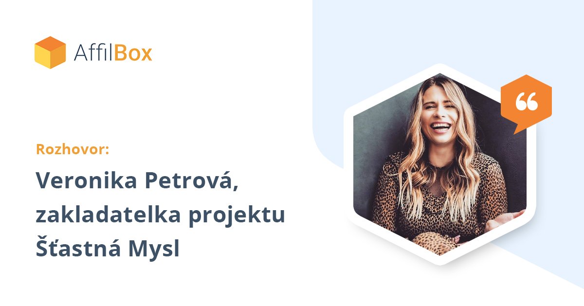 Rozhovor s Veronikou Petrovou, zakladatelkou projektu Šťastná Mysl