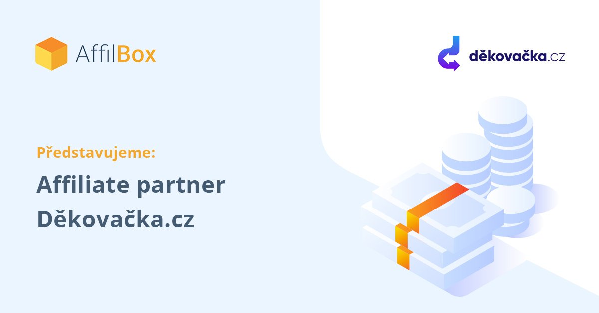 Představujeme affiliate partnera Děkovačka.cz