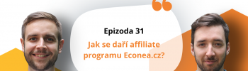 Jak se dari affiliate programu Econea?