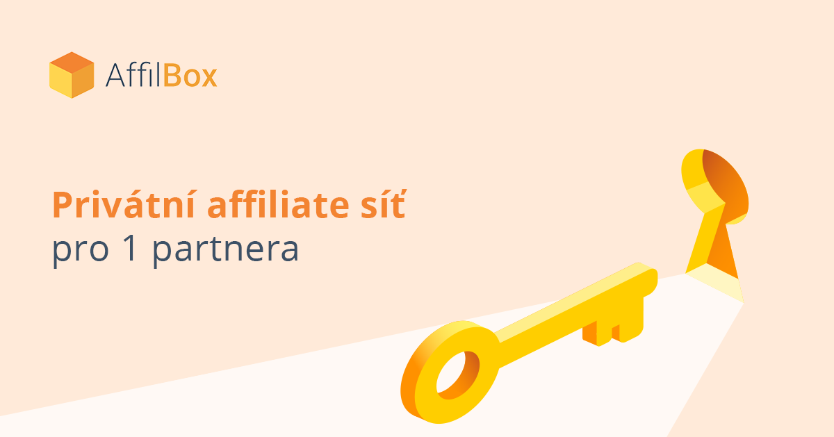 Proč a jak si postavit privátní affiliate síť jen pro 1 partnera?