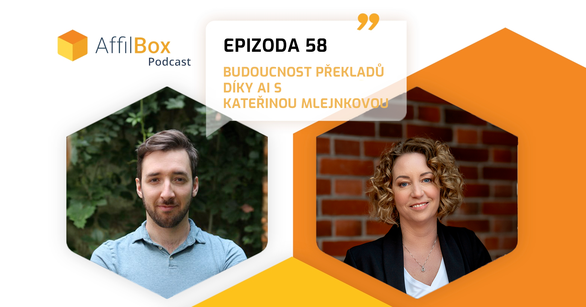 AffilBox Podcast Epizoda 58 - Budoucnost překladů díky AI s Kateřinou Mlejnkovou z czeXpress (ROZHOVOR)
