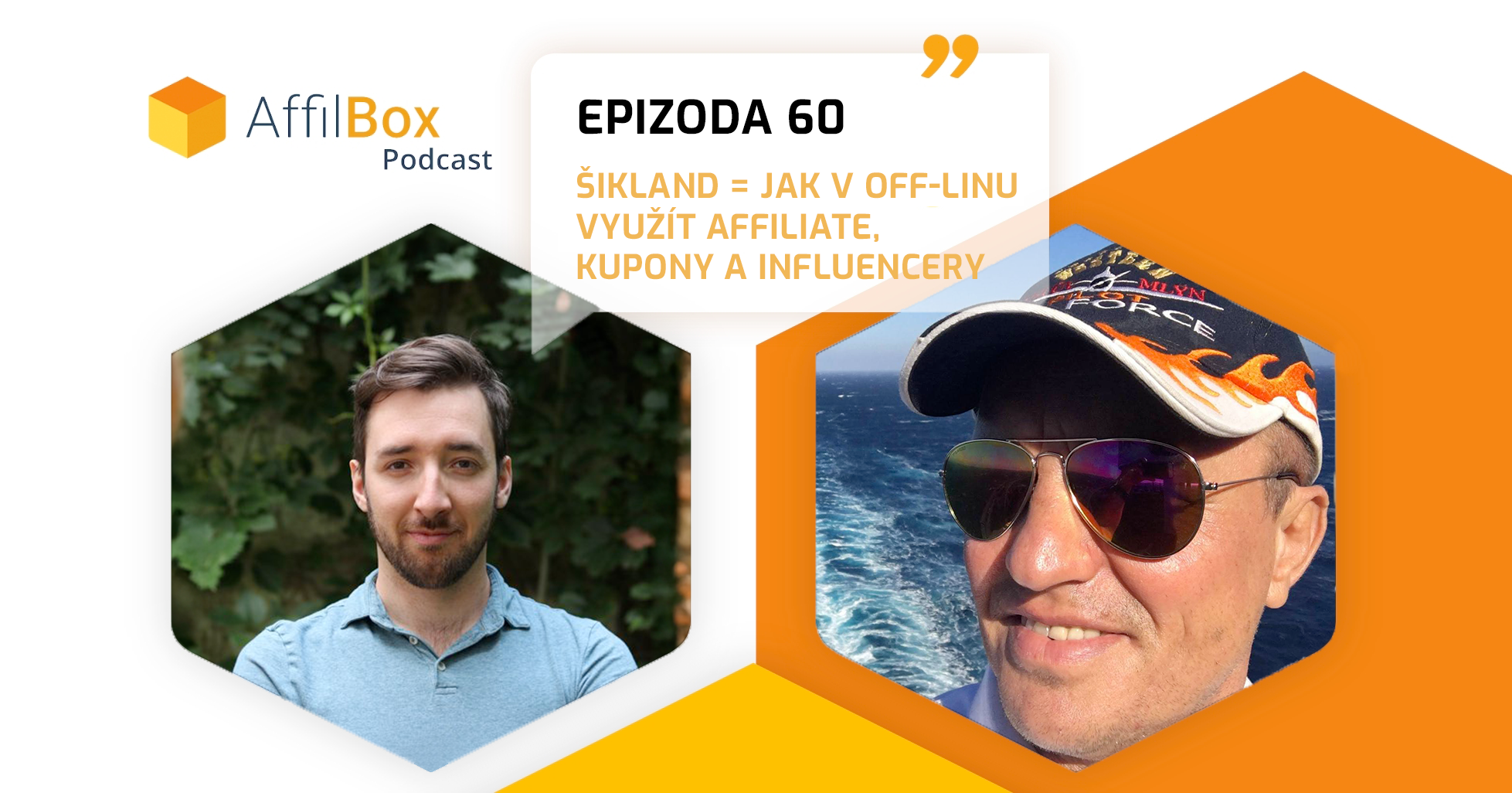 AffilBox Podcast Epizoda 60 - Příběh Šiklandu a jak off-line projekt využívá affiliate, kupony a influencery v marketingu