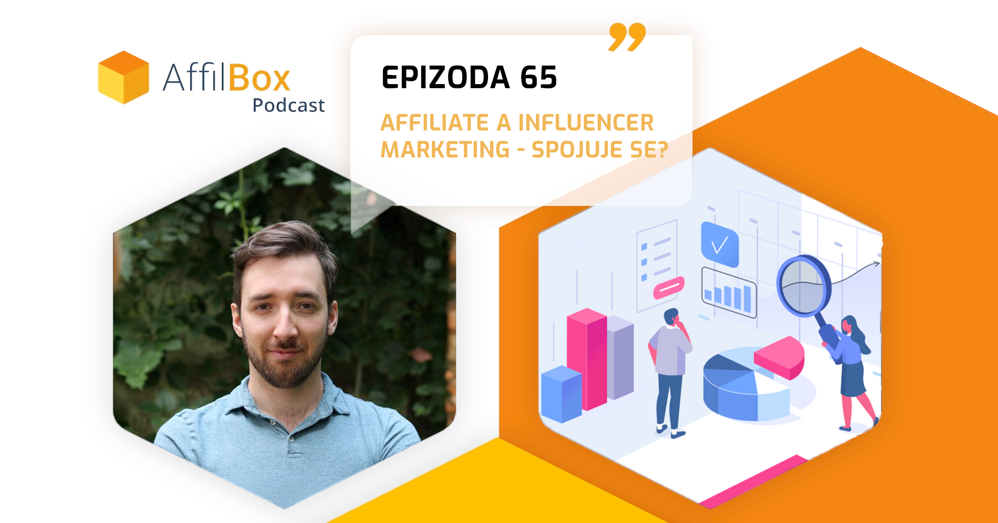 AffilBox Podcast Epizoda 65 – Spojují se světy affiliate a influencerů?